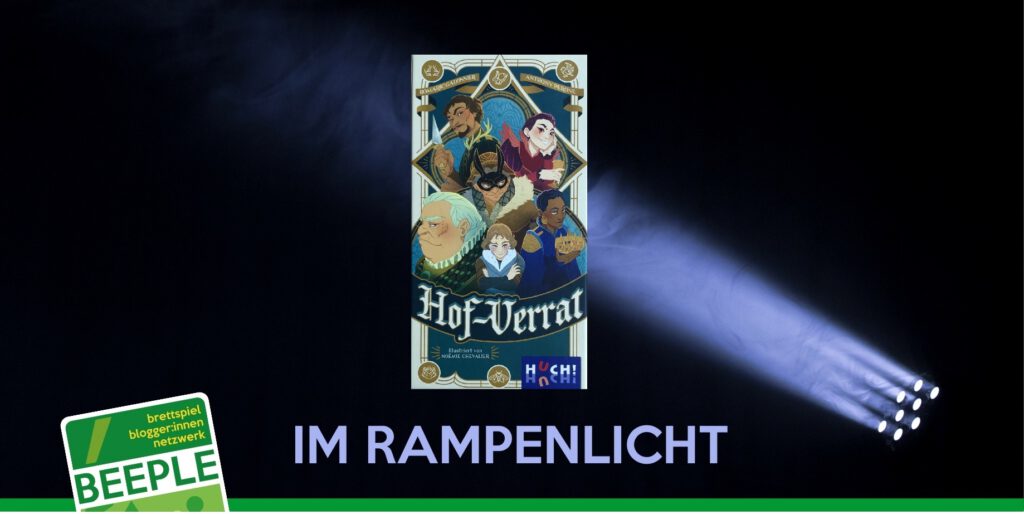 Im Rampenlicht: Hof-Verrat